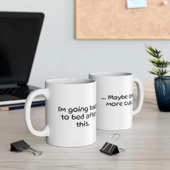 I'm Going Back to Bed After This ... Maybe one more cup | Funny Coffee Mug: Gift for Lazy Mornings | coffee gift, coffee lover | coffee fans